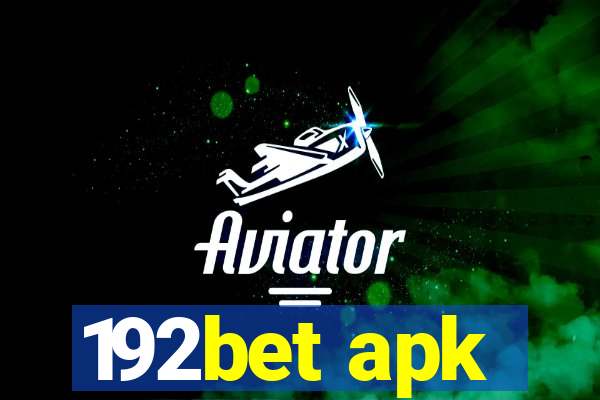 192bet apk